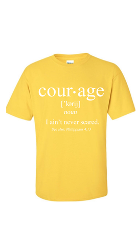 Courage Defined T-Shirt