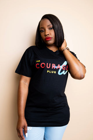 “The Courage Plug” T-Shirt
